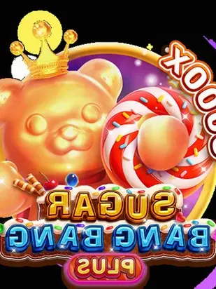 SUGAR BANG BANG PLUS